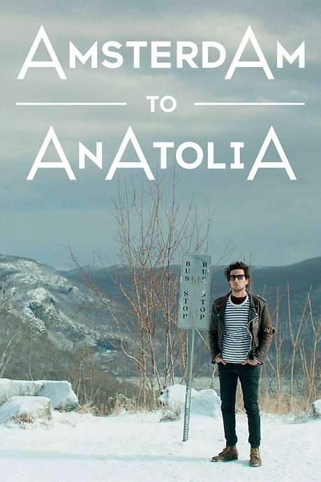 Amsterdam to Anatolia